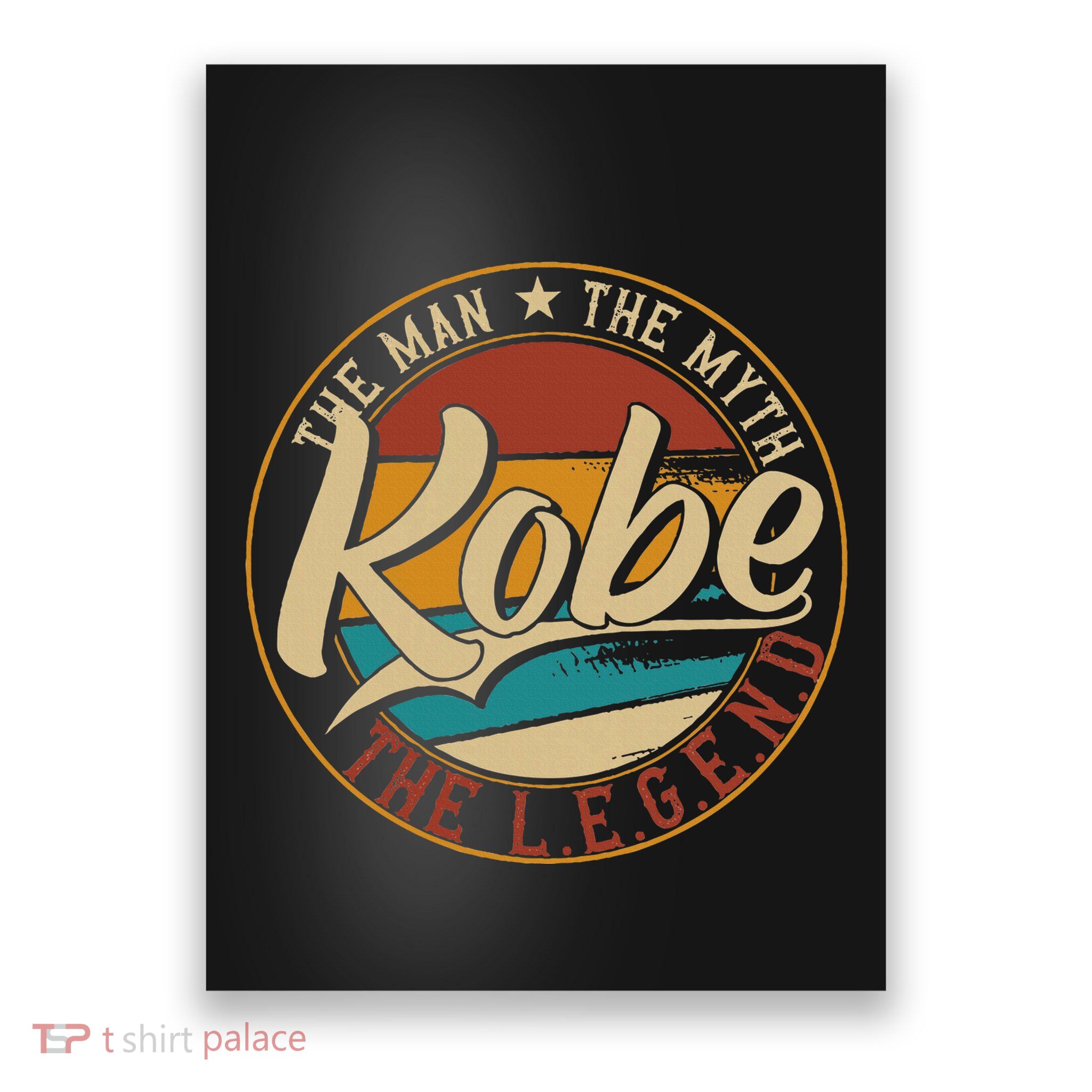 K.O.B.E The Man The Myth The Legend Poster
