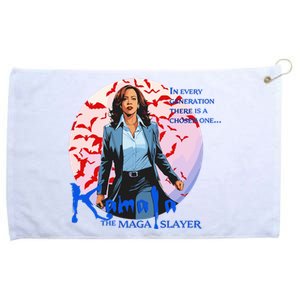 Kamala The Maga In Every Generation There Is A Chosen One Grommeted Golf Towel