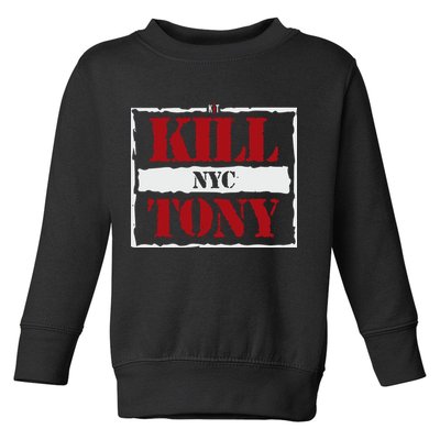Kill Tony Nyc 2024 Toddler Sweatshirt