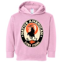 Kiowa Tribe Native American Indian Pride Strong Toddler Hoodie