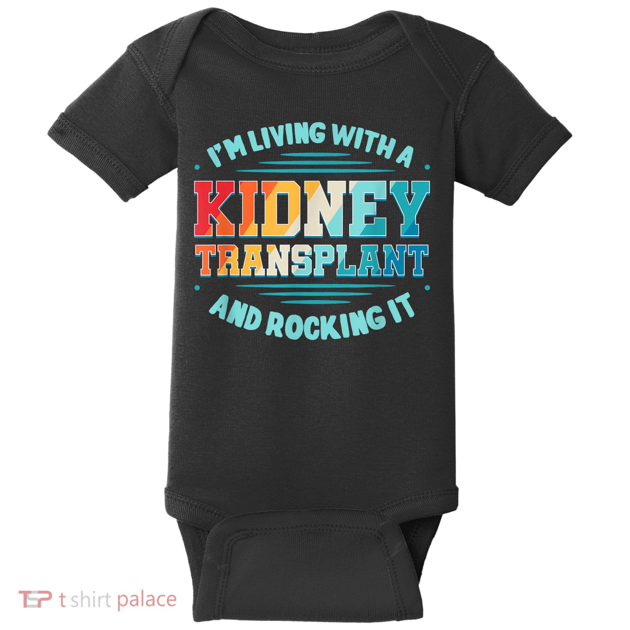 Kidney Transplant Organ Donor Transplantation Recipient Baby Bodysuit