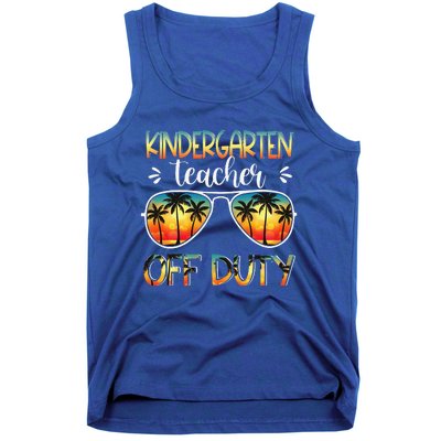 Kindergarten Teacher Off Duty Off Duty Last Day Of School Tank Top