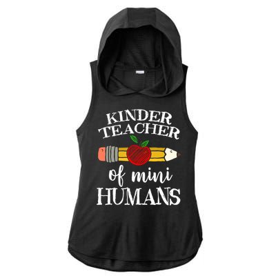 Kinder Teacher Of Mini Hu Kindergarten Team Funny Gift Meaningful Gift Ladies PosiCharge Tri-Blend Wicking Draft Hoodie Tank