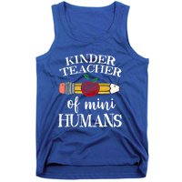 Kinder Teacher Of Mini Hu Kindergarten Team Funny Gift Meaningful Gift Tank Top