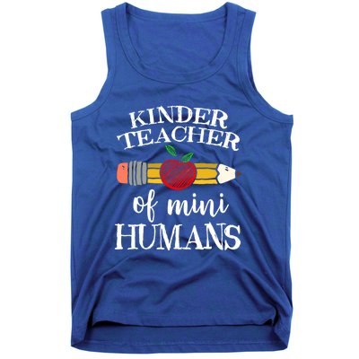 Kinder Teacher Of Mini Hu Kindergarten Team Funny Gift Meaningful Gift Tank Top