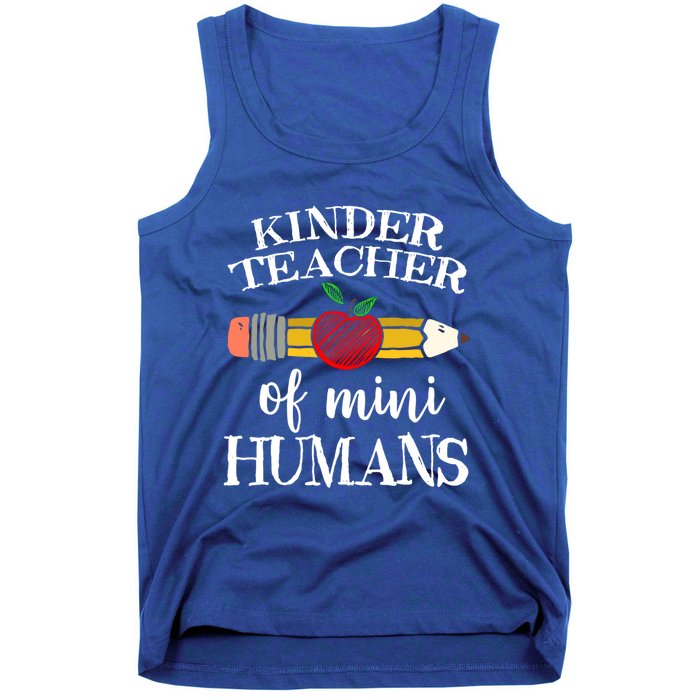 Kinder Teacher Of Mini Hu Kindergarten Team Funny Gift Meaningful Gift Tank Top