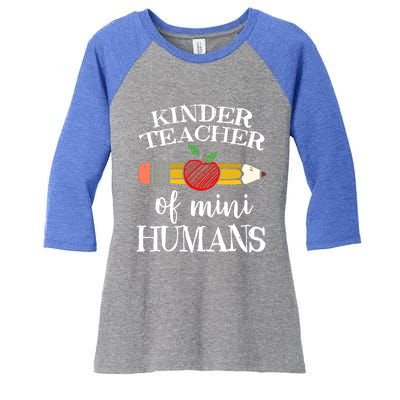 Kinder Teacher Of Mini Hu Kindergarten Team Funny Gift Meaningful Gift Women's Tri-Blend 3/4-Sleeve Raglan Shirt