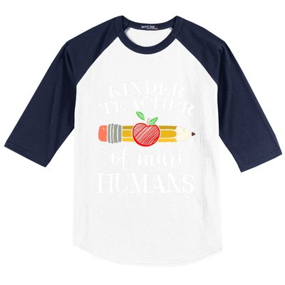 Kinder Teacher Of Mini Hu Kindergarten Team Funny Gift Meaningful Gift Baseball Sleeve Shirt