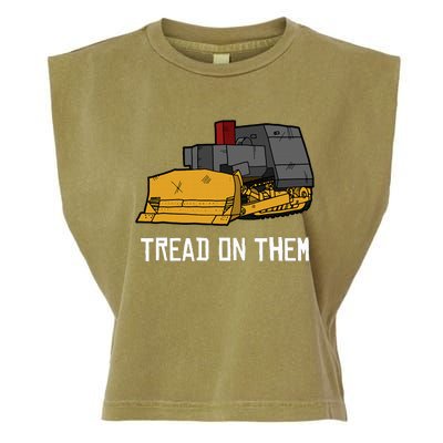 Killdozer Tread On Them Modified Bulldozer Tank Garment-Dyed Women's Muscle Tee