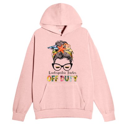 Kindergarten Teacher Off Duty Messy Bun Summer Vibes Urban Pullover Hoodie