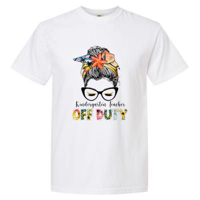 Kindergarten Teacher Off Duty Messy Bun Summer Vibes Garment-Dyed Heavyweight T-Shirt