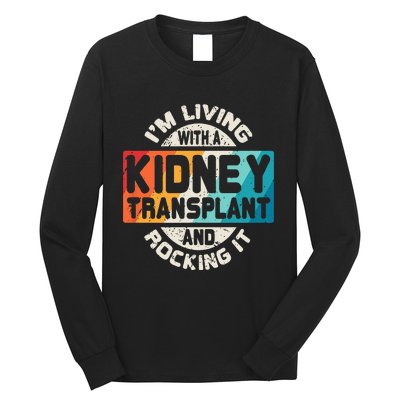 Kidney Transplant Organ Recipient Survivor Gift Long Sleeve Shirt