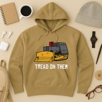 Killdozer Tread On Them Modified Bulldozer Tank Hoodie
