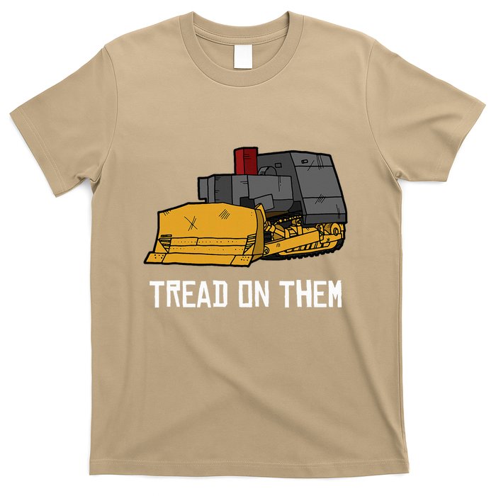 Killdozer Tread On Them Modified Bulldozer Tank T-Shirt