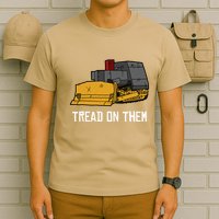 Killdozer Tread On Them Modified Bulldozer Tank T-Shirt
