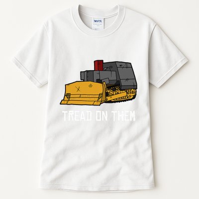 Killdozer Tread On Them Modified Bulldozer Tank Tall T-Shirt