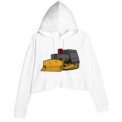 Killdozer Tread On Them Modified Bulldozer Tank Crop Fleece Hoodie