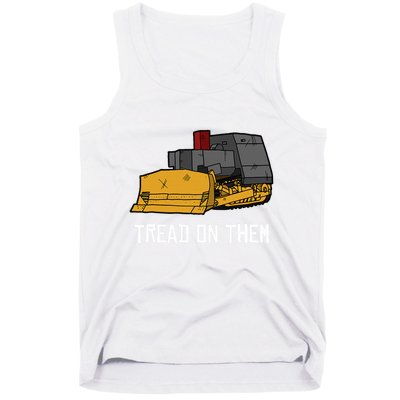 Killdozer Tread On Them Modified Bulldozer Tank Tank Top
