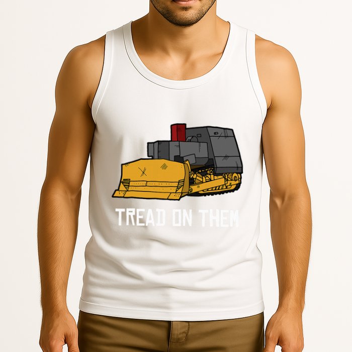 Killdozer Tread On Them Modified Bulldozer Tank Tank Top