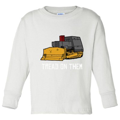 Killdozer Tread On Them Modified Bulldozer Tank Toddler Long Sleeve Shirt