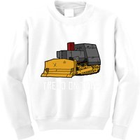 Killdozer Tread On Them Modified Bulldozer Tank Kids Sweatshirt