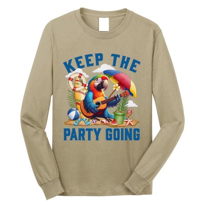 Keep The Party Going Funny Parrot Tribute Long Sleeve Shirt