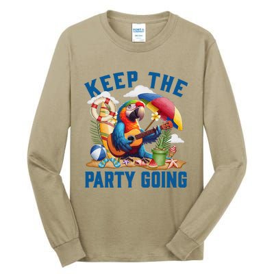 Keep The Party Going Funny Parrot Tribute Tall Long Sleeve T-Shirt