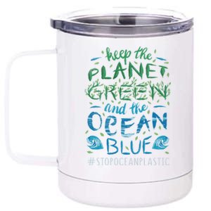 Keep The Planet Water Save Stop Plastic Oceans Day Gift 12 oz Stainless Steel Tumbler Cup