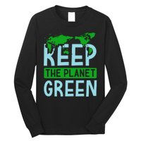 Keep The Planet Green Long Sleeve Shirt