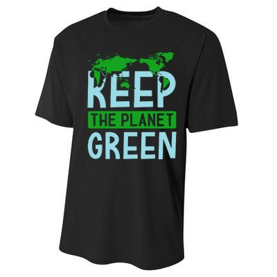 Keep The Planet Green Performance Sprint T-Shirt