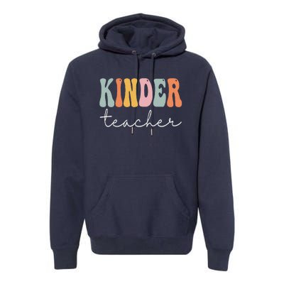 Kinder Teacher Retro Groovy Funny Happy First Day Of School Premium Hoodie