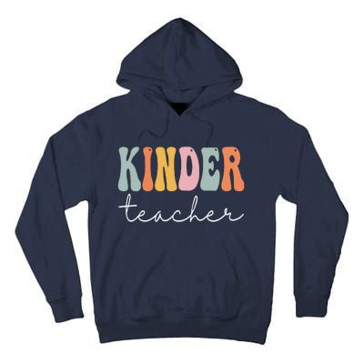 Kinder Teacher Retro Groovy Funny Happy First Day Of School Tall Hoodie