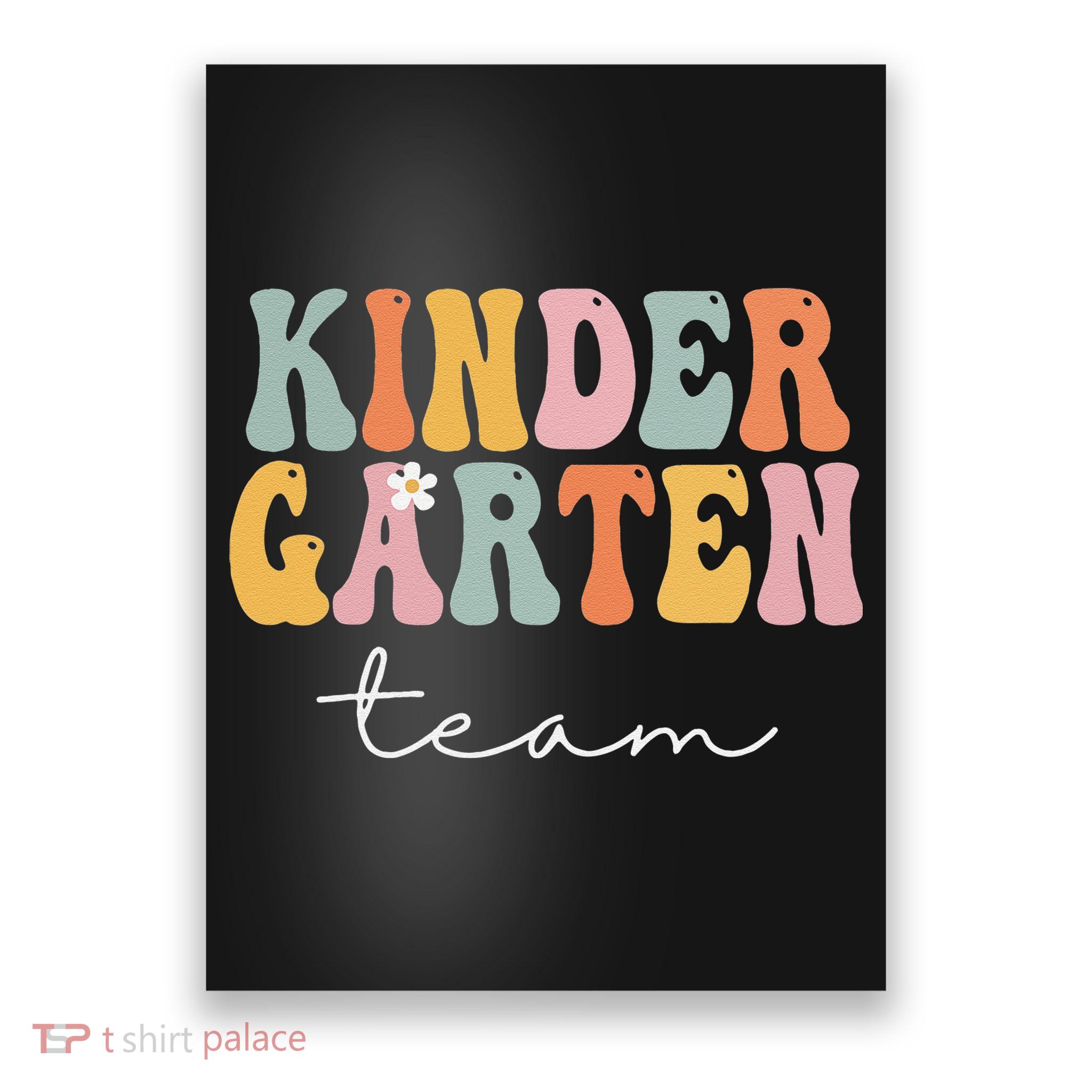 Kindergarten Team Retro Groovy Vintage First Day Of School Poster