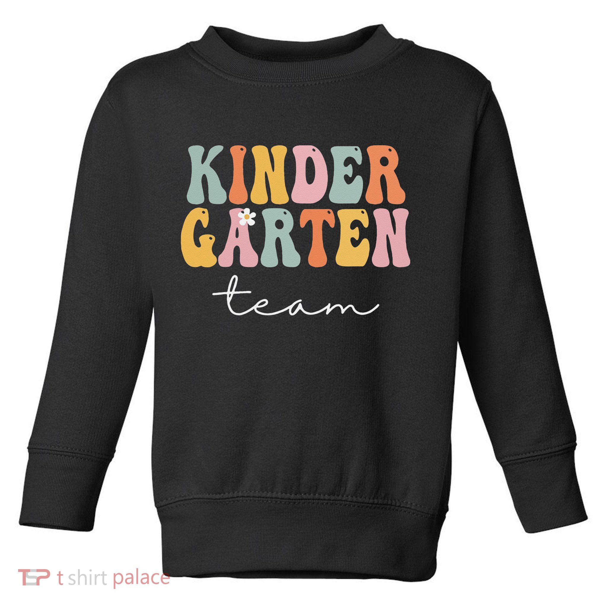 Kindergarten Team Retro Groovy Vintage First Day Of School Toddler Sweatshirt