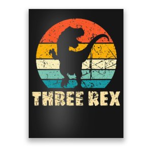 Kids Three Rex 3rd Birthday Third Dinosaur 3 Year Old Poster