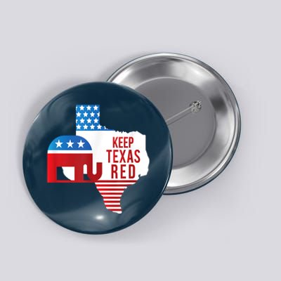 Keep Texas Red 2024 Election Republicans Vote Button