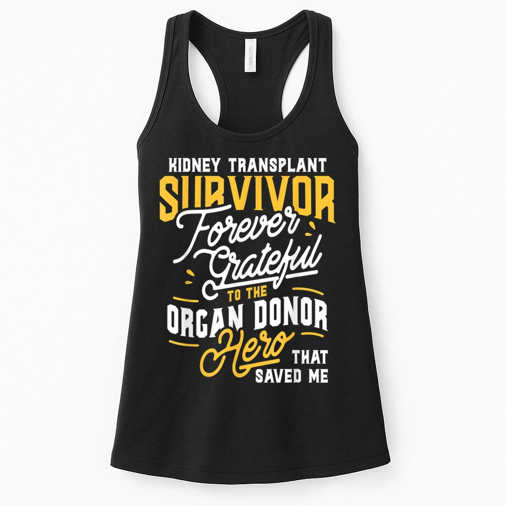 Kidney Transplant Survivor Organ Transplant Kidney Recipient Womens Tank Top