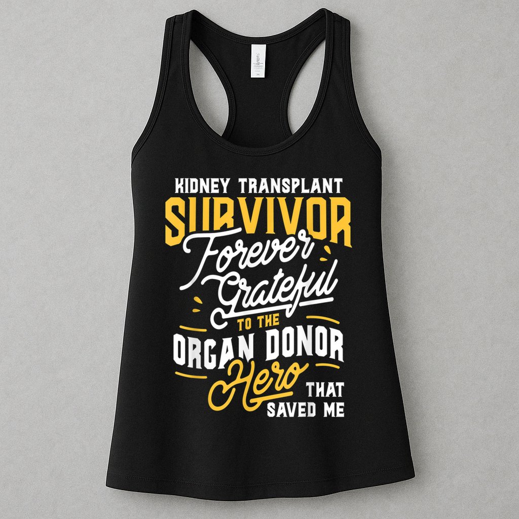 Kidney Transplant Survivor Organ Transplant Kidney Recipient Womens Tank Top