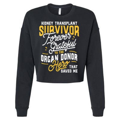 Kidney Transplant Survivor Organ Transplant Kidney Recipient Cropped Pullover Crew