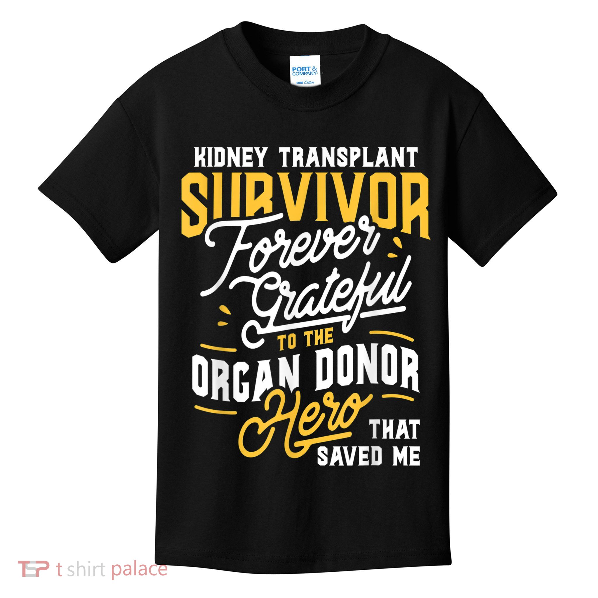 Kidney Transplant Survivor Organ Transplant Kidney Recipient Kids T-Shirt