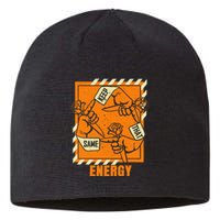 Keep That Same Energy Orange Color Graphic Sustainable Beanie