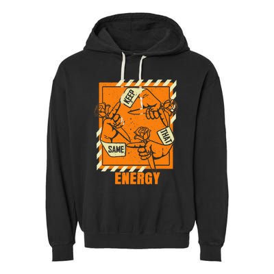 Keep That Same Energy Orange Color Graphic Garment-Dyed Fleece Hoodie