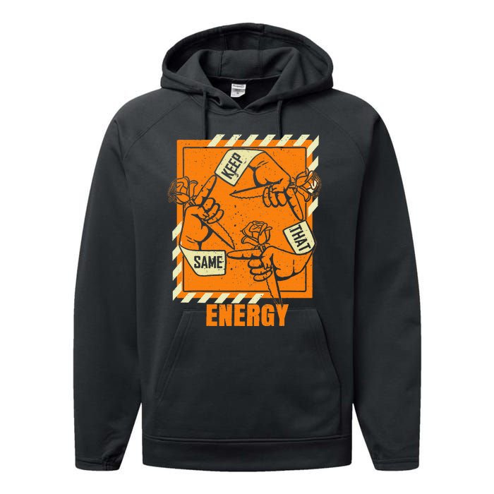 Keep That Same Energy Orange Color Graphic Performance Fleece Hoodie