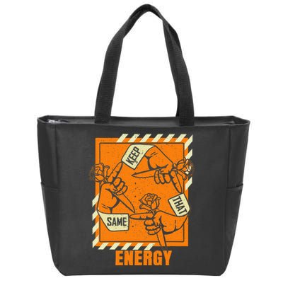 Keep That Same Energy Orange Color Graphic Zip Tote Bag