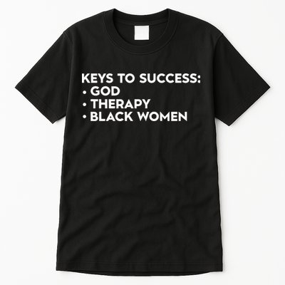 Keys To Success God Therapy Black Women Tall T-Shirt