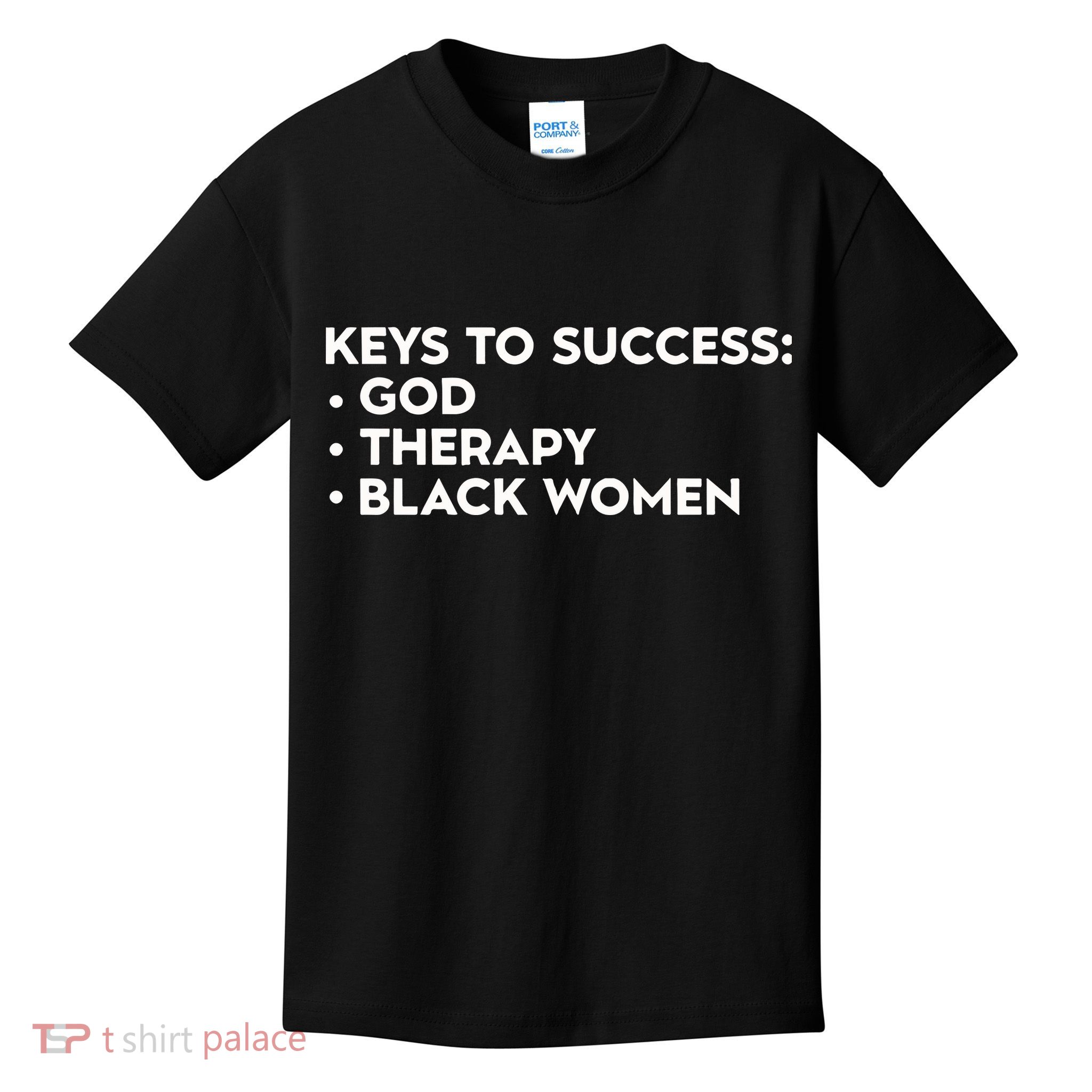 Keys To Success God Therapy Black Women Kids T-Shirt