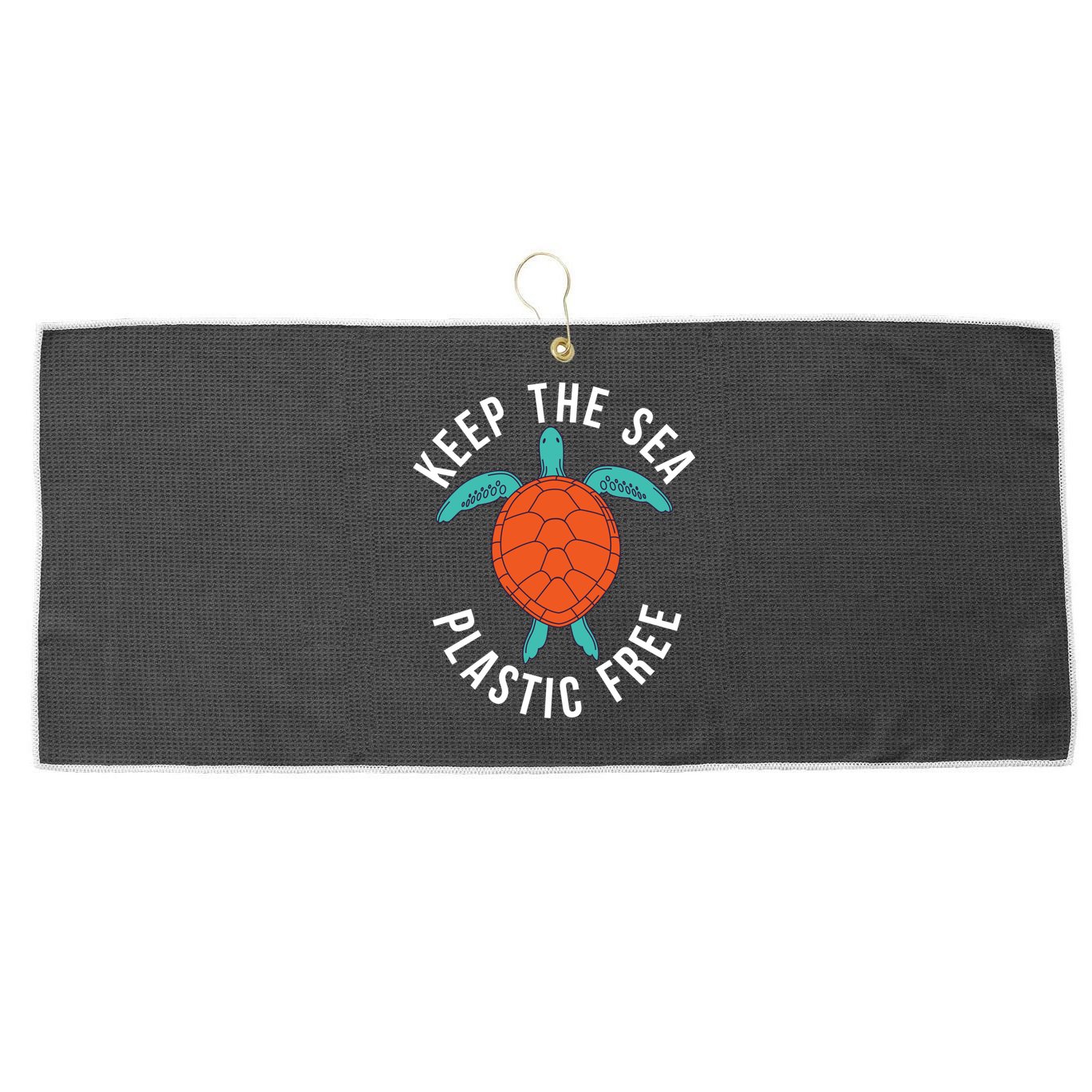 Keep The Sea Plastic Free Cute Sea Turtle Lover Meaningful Gift Large Microfiber Waffle Golf Towel
