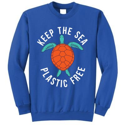 Keep The Sea Plastic Free Cute Sea Turtle Lover Meaningful Gift Sweatshirt