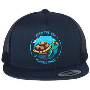 Keep The Sea Plastic Free Earth Day Save Sea Turtle Funny Gift Flat Bill Trucker Hat