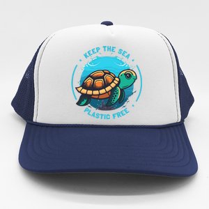 Keep The Sea Plastic Free Earth Day Save Sea Turtle Funny Gift Trucker Hat